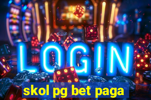 skol pg bet paga